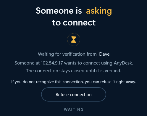 The Xcelcor Guardian window on Windows. Heading: Someone is asking to connect. Below it: Waiting for verification from Dave. Someone at 102.54.9.17 wants to connect using AnyDesk. The connection stays closed until it is verified. If you do not recognize this connection, you can refuse it right away. A single button reads Refuse connection, and the status shows Waiting.